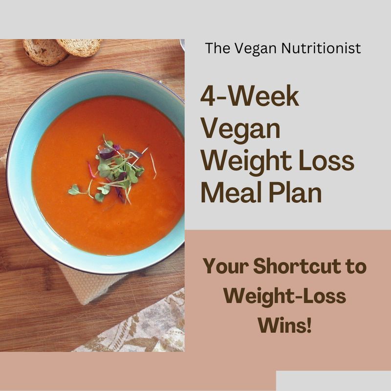 4-Week Vegan Weight Loss Meal Plan | Plant Based Diet For Weight Loss 4-Week Vegan Weight Loss Meal Plan | Plant Based Diet For Weight Loss