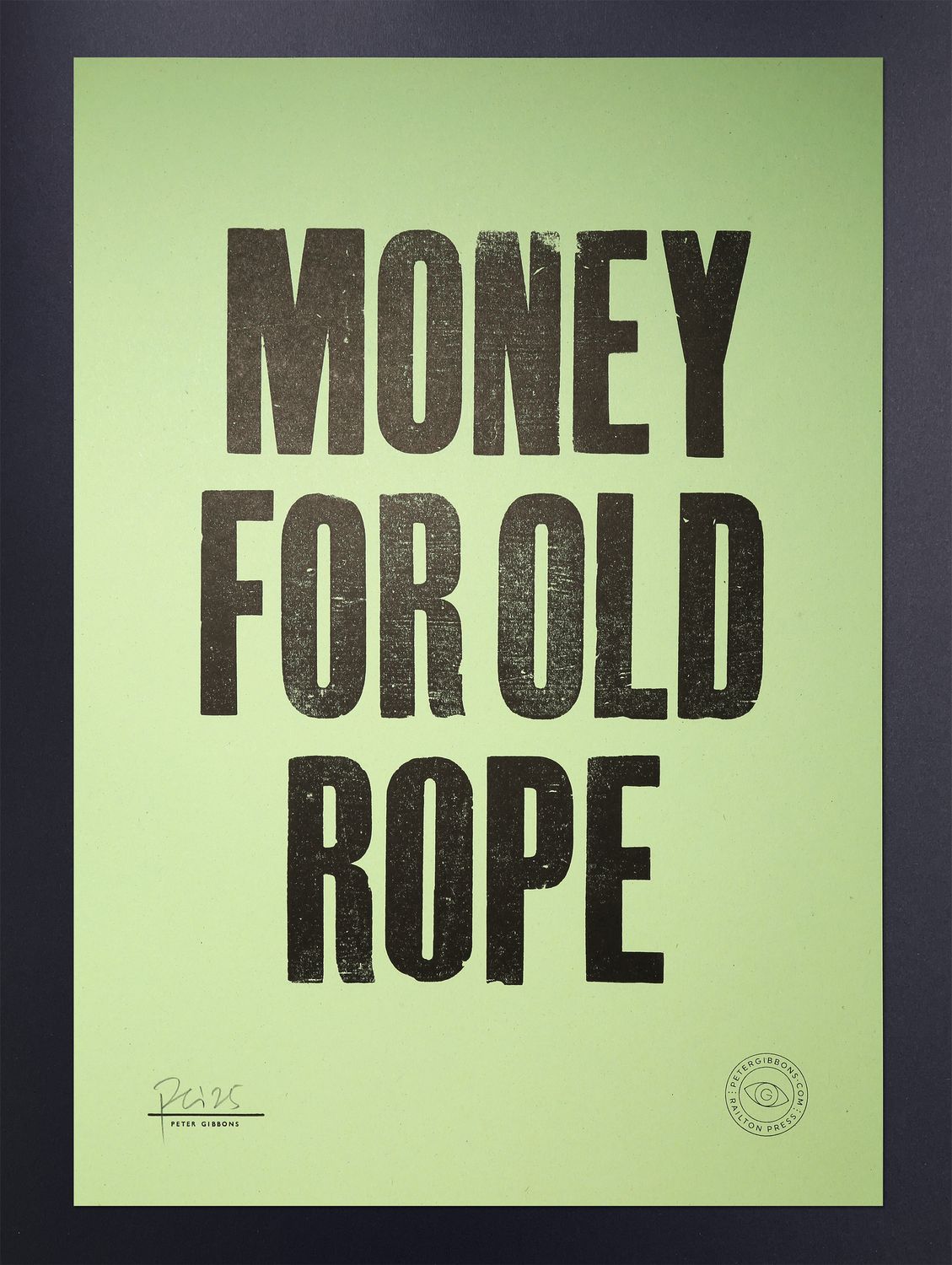 'Money for old rope' Original A3 Print