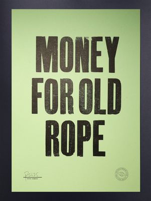 'Money for old rope' Original A3 Print