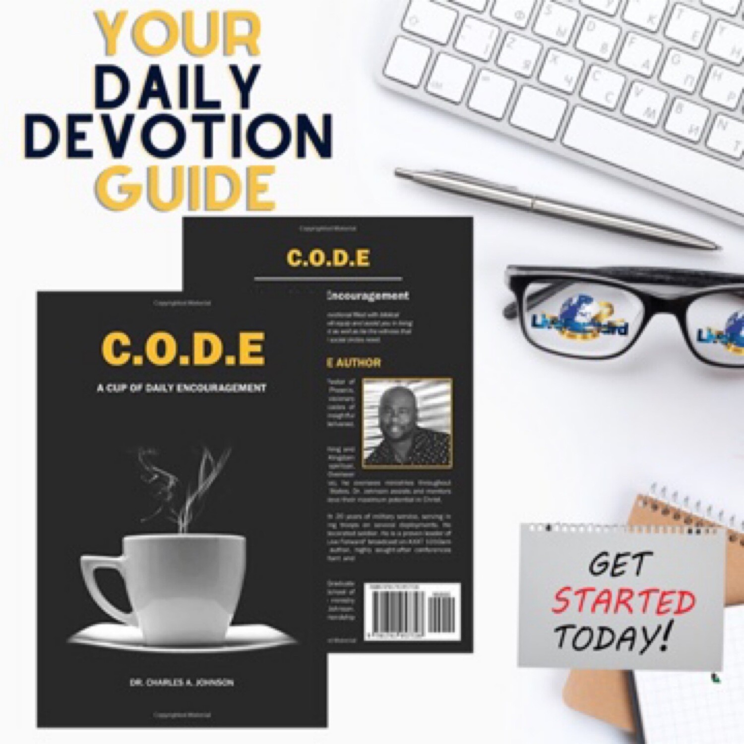 C.O.D.E. A Cup of Daily Encouragement C.O.D.E. A Cup of Daily Encouragement