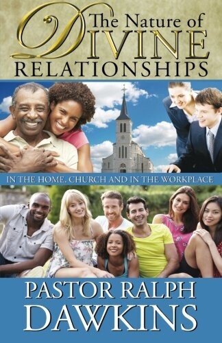 The Nature of Divine Relationships The Nature of Divine Relationships