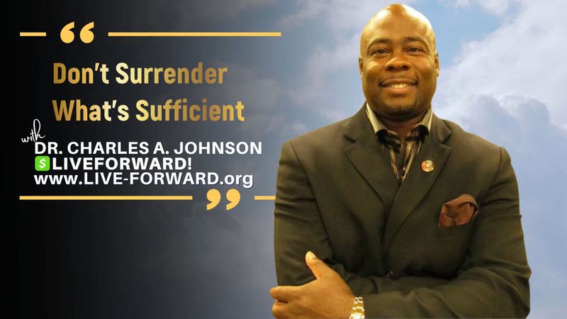 Don't Surrender What's Sufficient