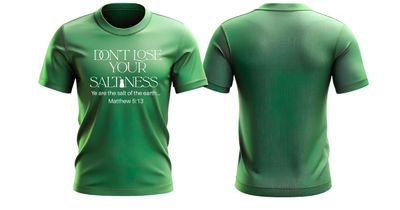 Don't Lose Your Saltiness Tee