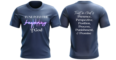 Tune Into The Frequency Of God (Double-sided) T-Shirt
