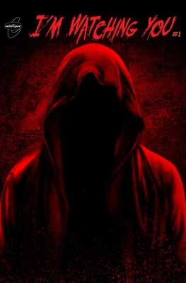 I&#39;m Watching You #1 (Digital only)