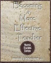 Becoming a More Effective Teacher (The Workbook)