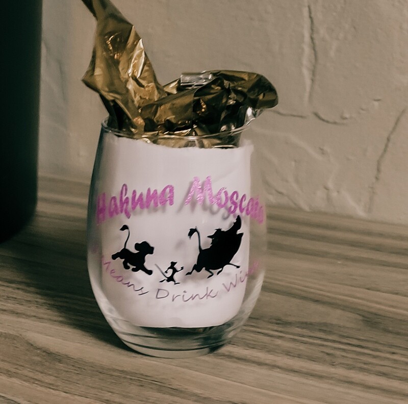 Hakuna Moscato.. It Means Drink Wine