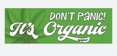 Don't Panic It's Organic Bumper Sticker