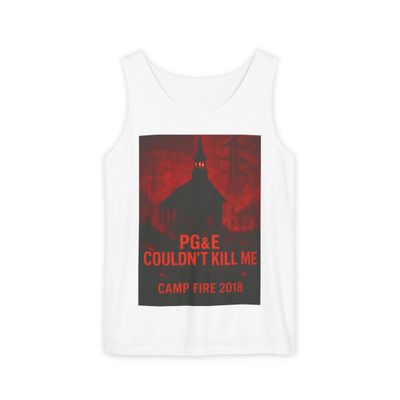 PG&E Couldn't Kill Me tank top  Official Patriot Zero Apparel