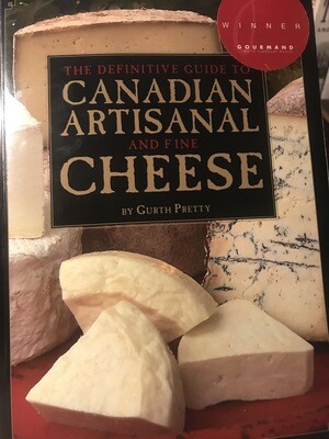 The Definitive Guide to Canadian Artisanal & Fine Cheese