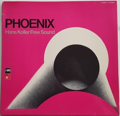 Hans Koller Free Sound - Phoenix LP