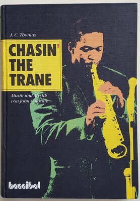 John Coltrane - Chasin' the Trane Hardcover
