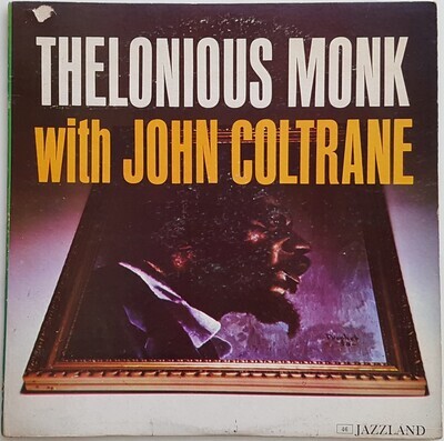 Thelonious Monk With John Coltrane - Thelonious Monk With John Coltrane