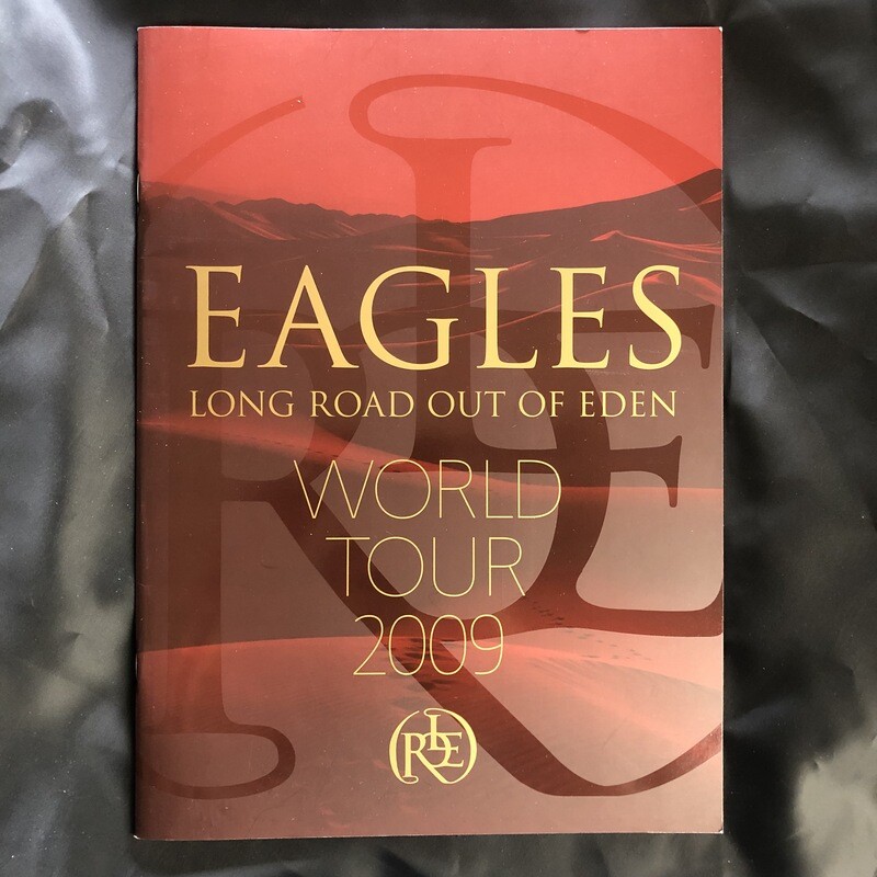 Eagles - Long Road Out Of Eden - World Tour 2009 - Tour Book