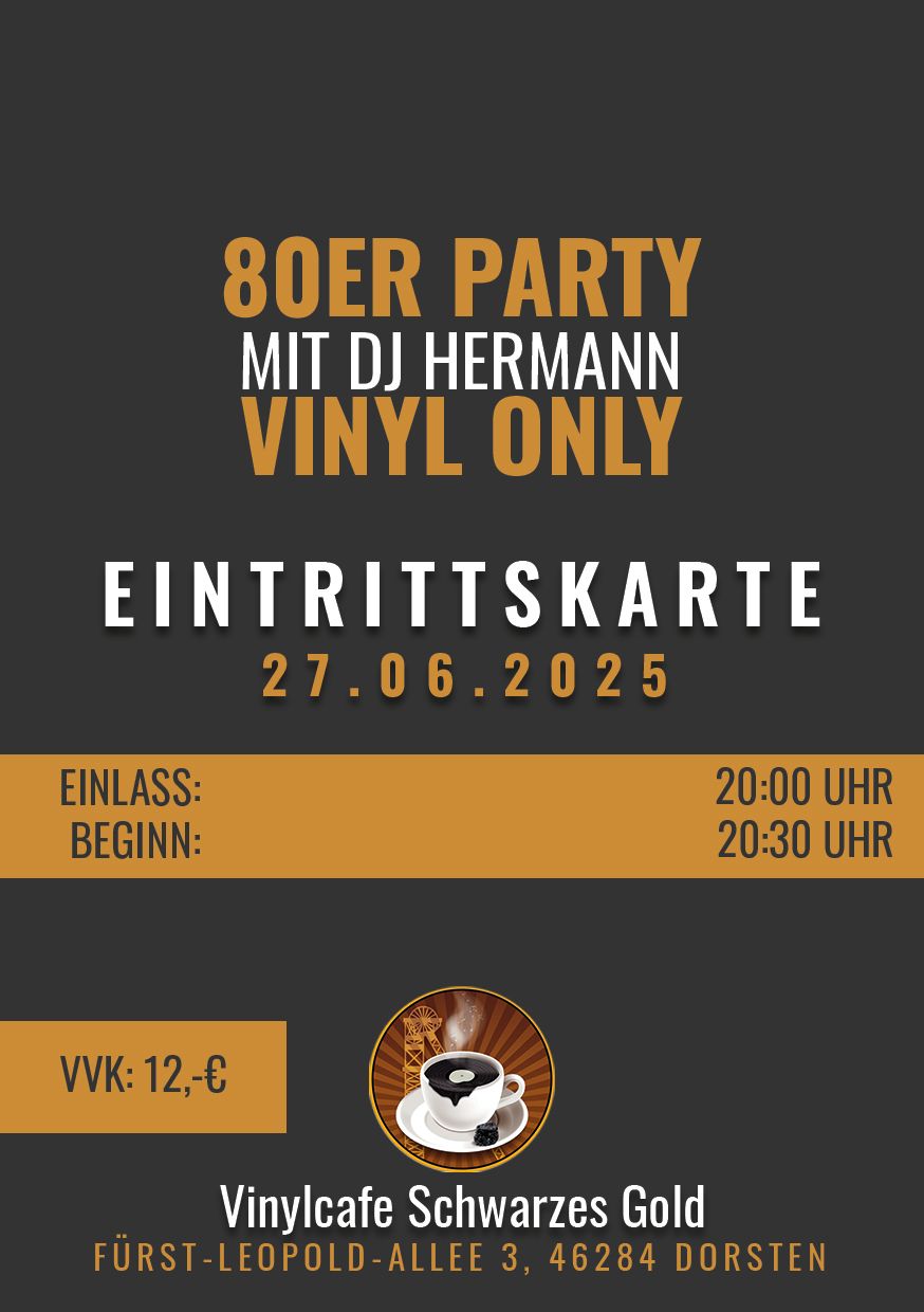 Ticket: 80er Party mit DJ Hermann - 27.06.2025
