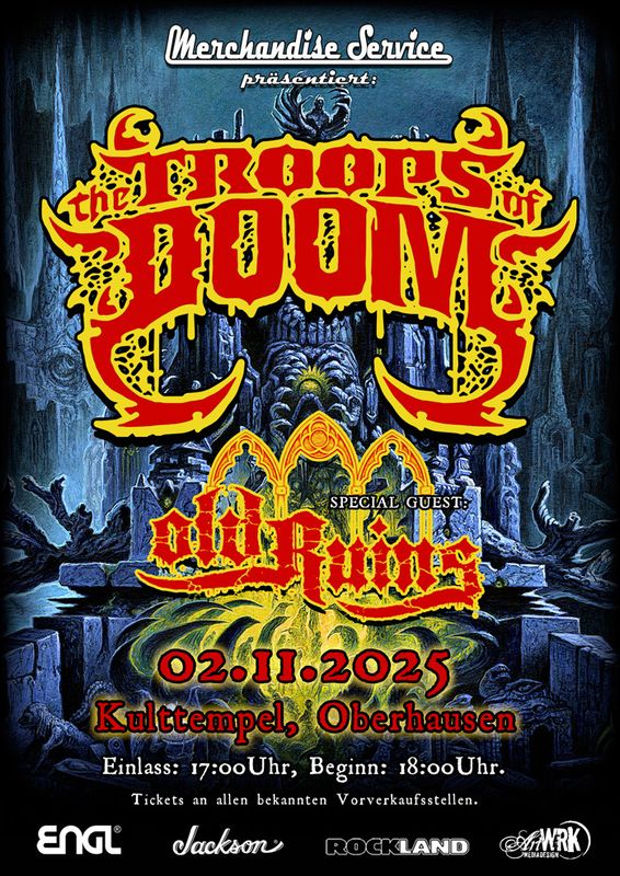 Ticket: The Troops Of Doom &amp; Old Ruins