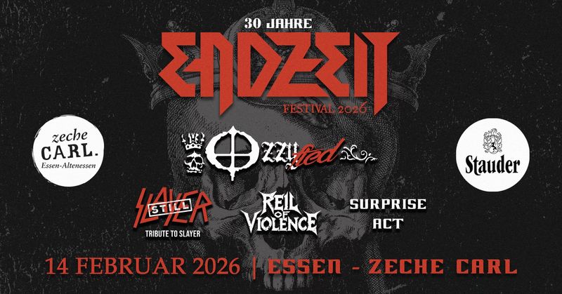 ENDZEIT FESTIVAL -ZECHE CARL-ESSEN 14.02.2026