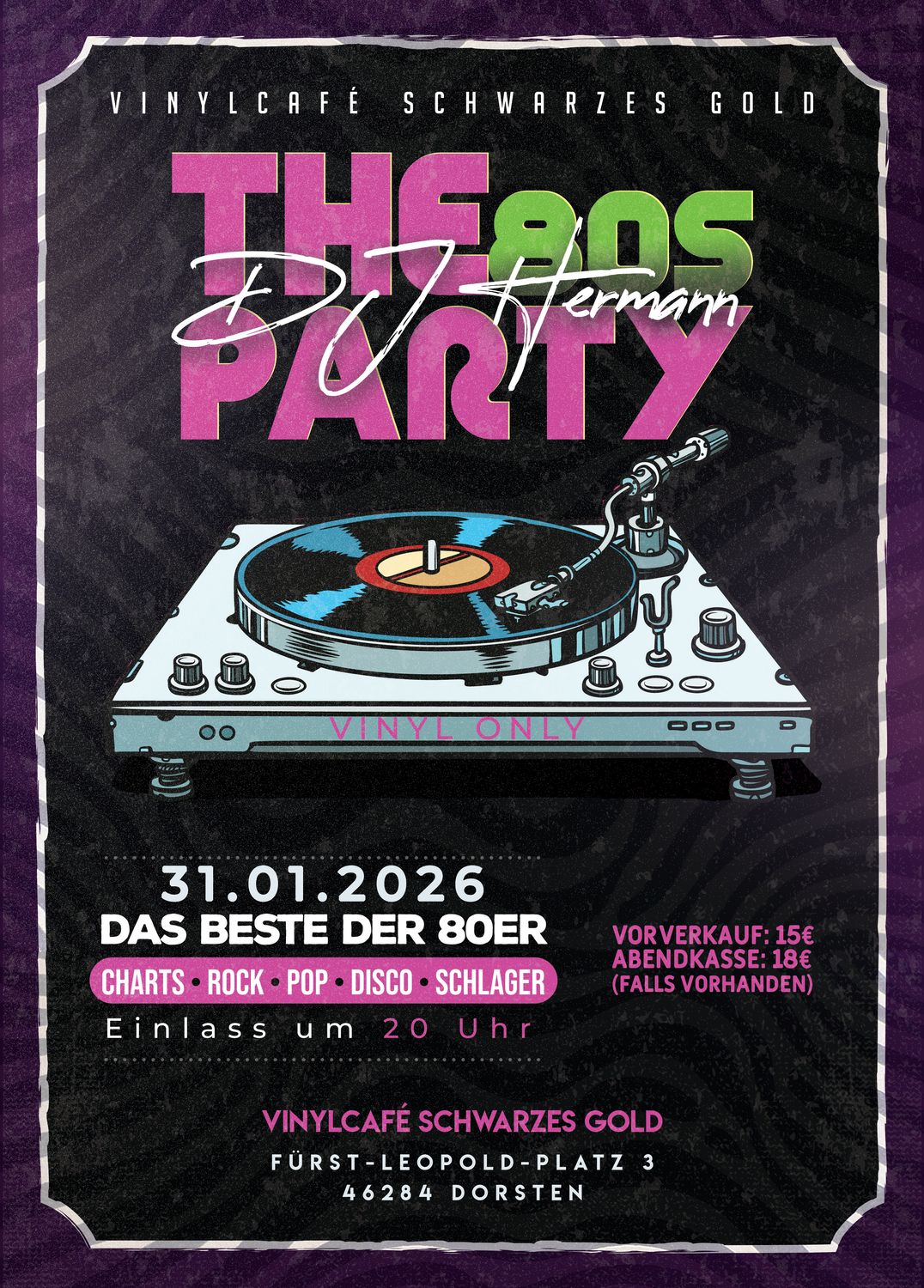 Tickets: 80er Party mit DJ Hermann - 31.01.2026
