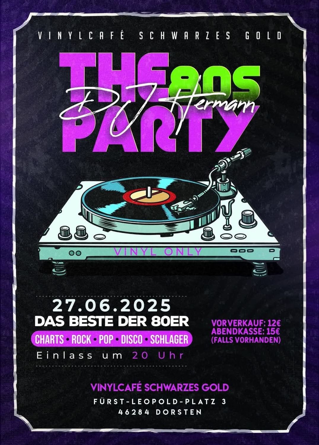 Ticket:80er Party mit DJ Hermann 19.06.2026 Vinylcafe Schwarzes Gold