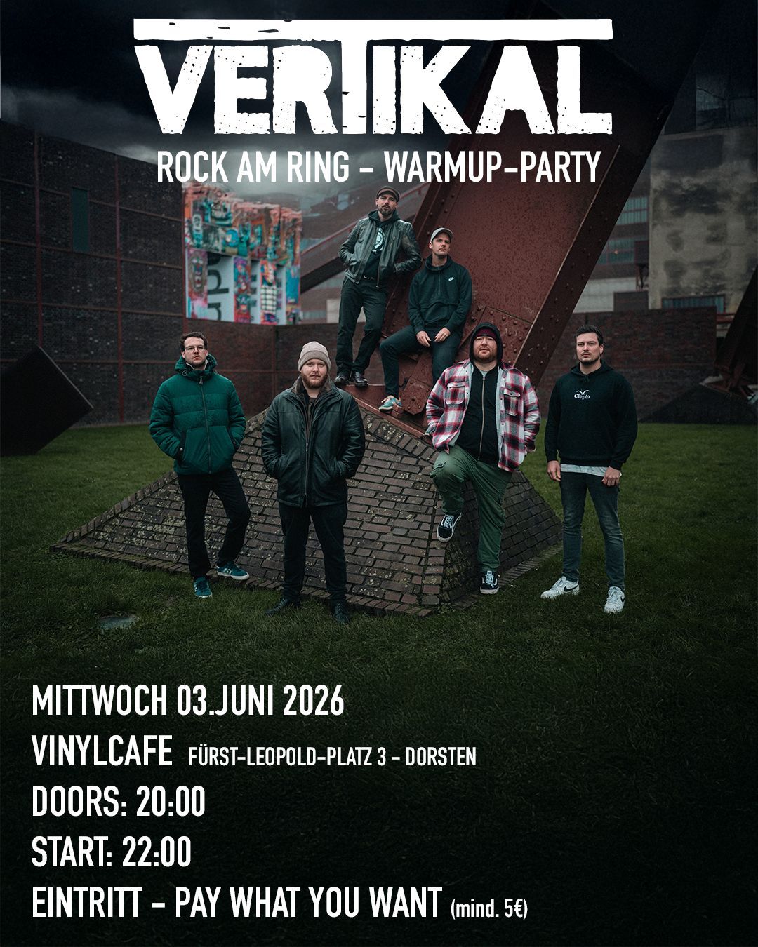 Gästelistenplatz: VERTIKAL - ROCK AM RING - WARMUP PARTY
