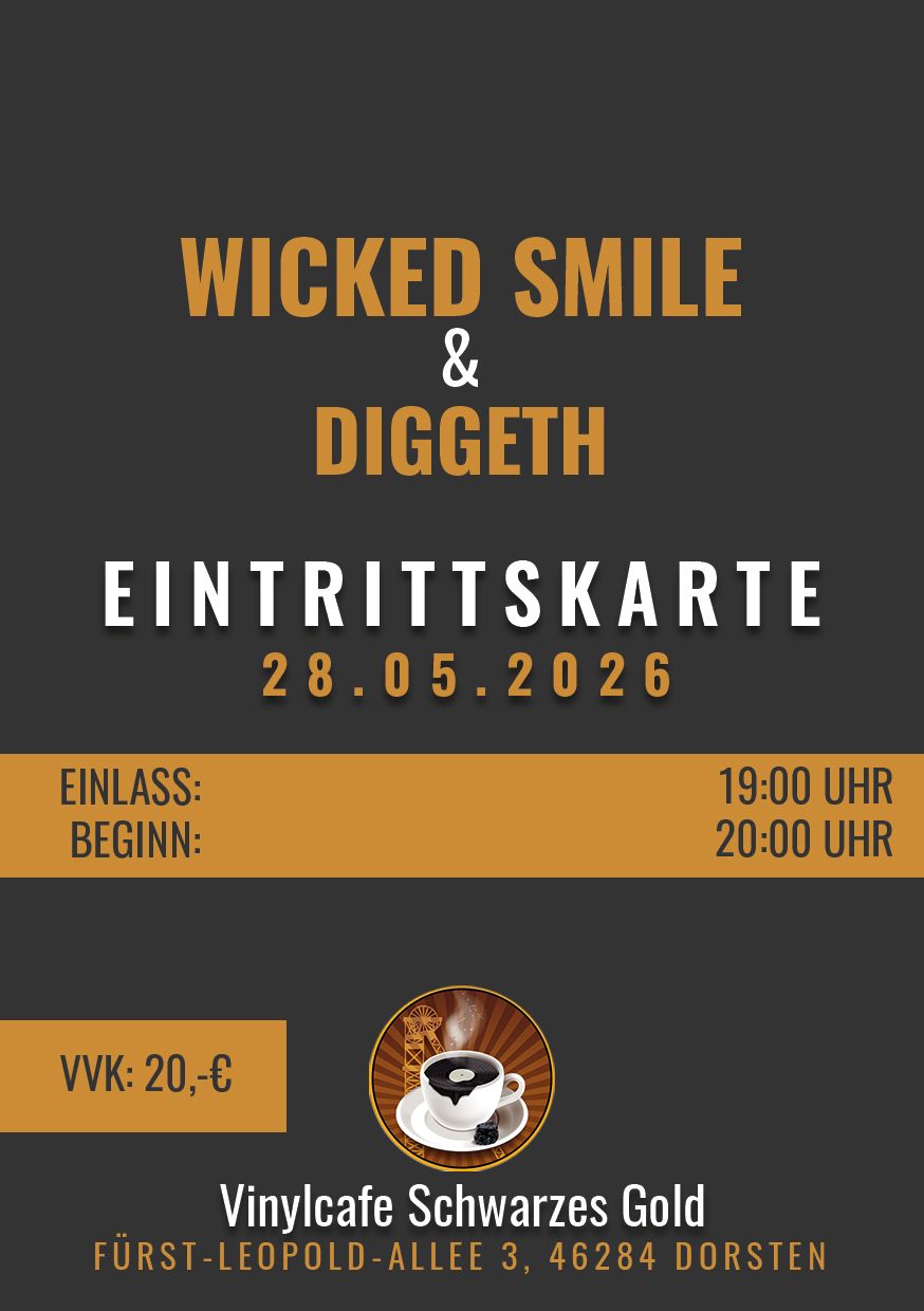 Tickets: Wicked Smile &amp; DIGGETH LIVE@Vinylcafe - 28.05.2026