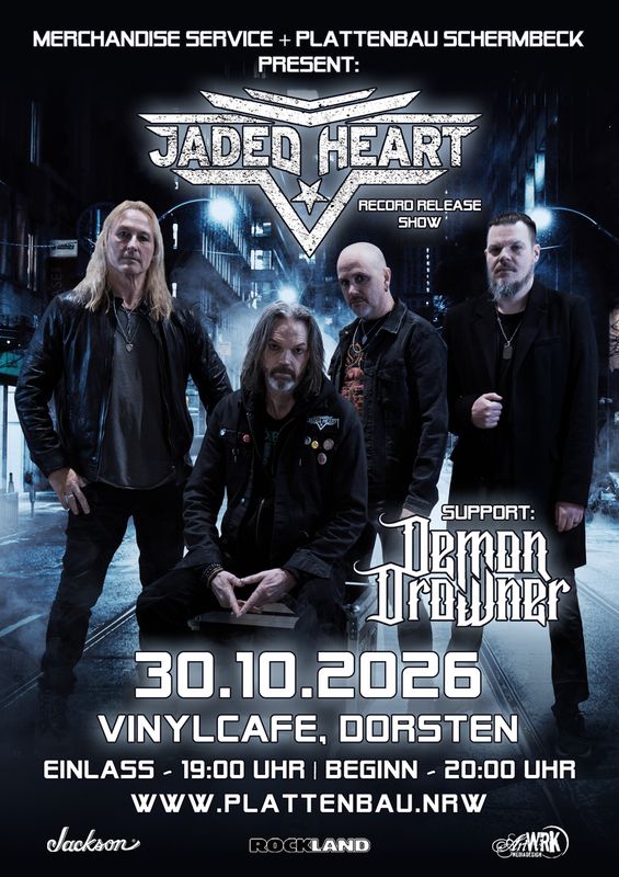 Tickets: Jaded Heart &amp; Demon Drowner LIVE@Vinylcafe - 30.10.2026