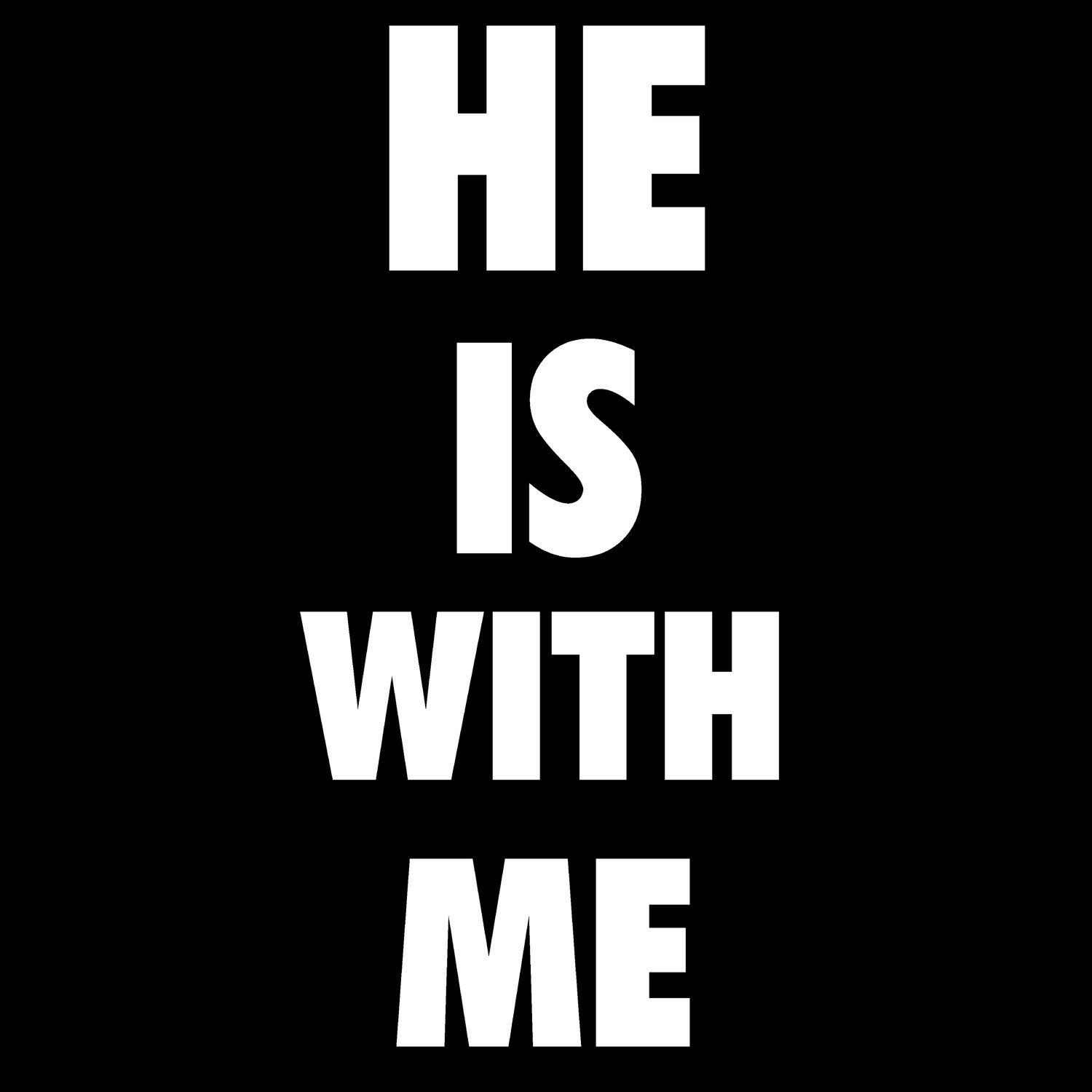 LXVI He Is With Tee
