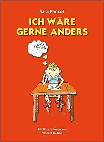ICH WÄRE GERNE ANDERS