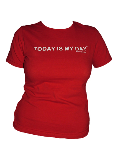 Today Is My Day - Shirt (Female)