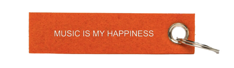 Music Is My Happiness - Schlüsselanhänger