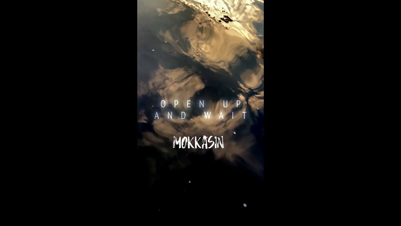 Open Up And Wait - MOKKASIN - HiRes 24bit Wav Download