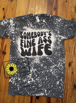 Somebody’s Fine A$$ Wife