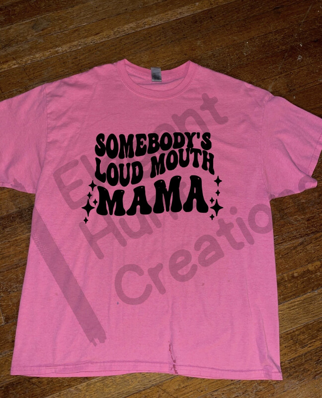 Loud Mouth Mama