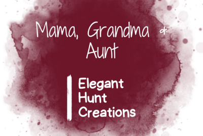 Mama, Grandma &amp; Aunt