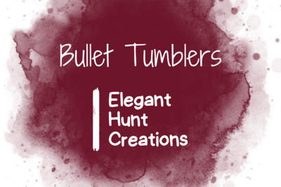 Bullet Tumblers