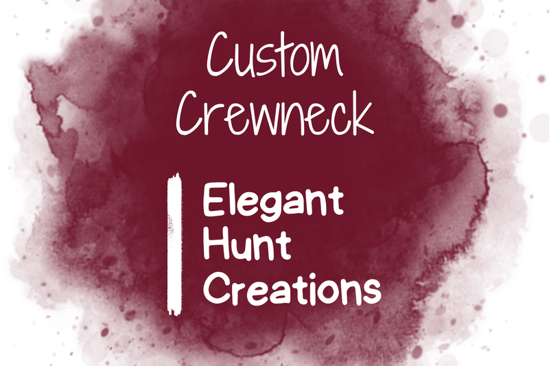 Custom Crewneck