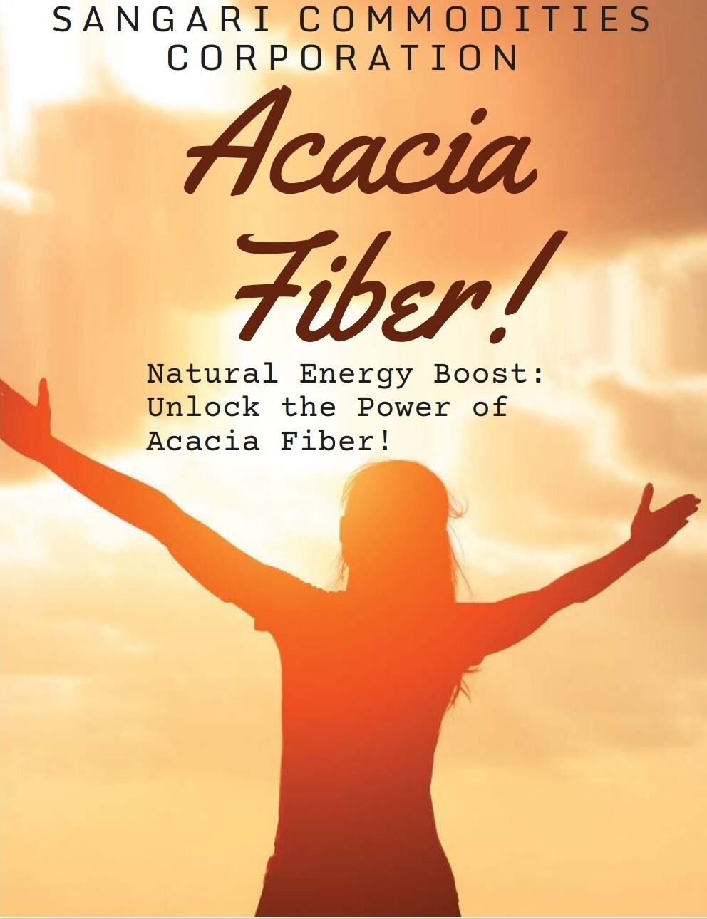 E-book: Acacia Fiber, Natural Energy Boost: Unlock the Power of Acacia Fiber!