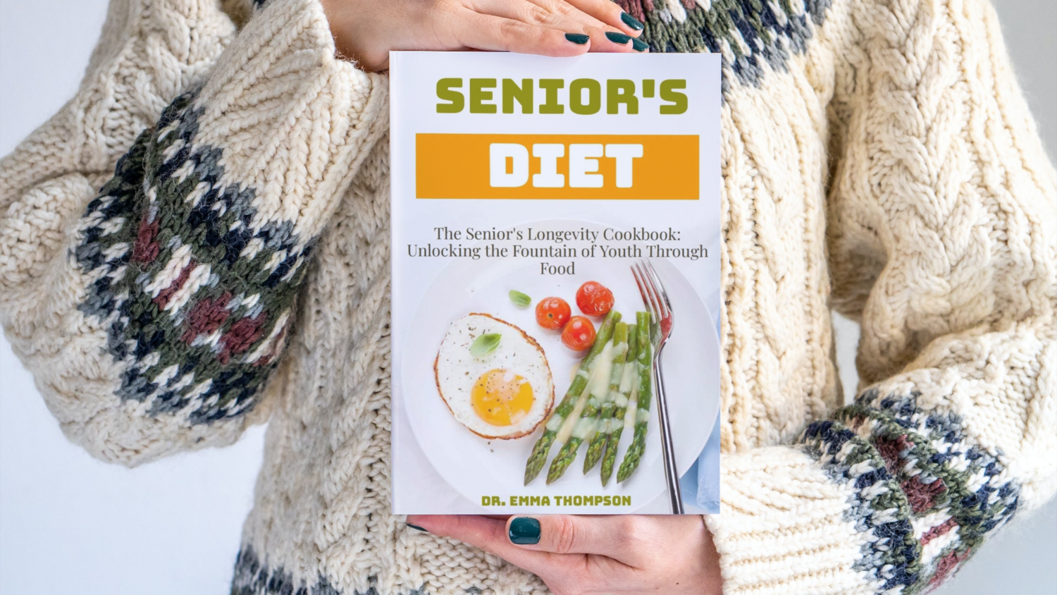 eBook: The Senior's Longevity Cookbook: Unlocking the Fountain of Youth Through Food