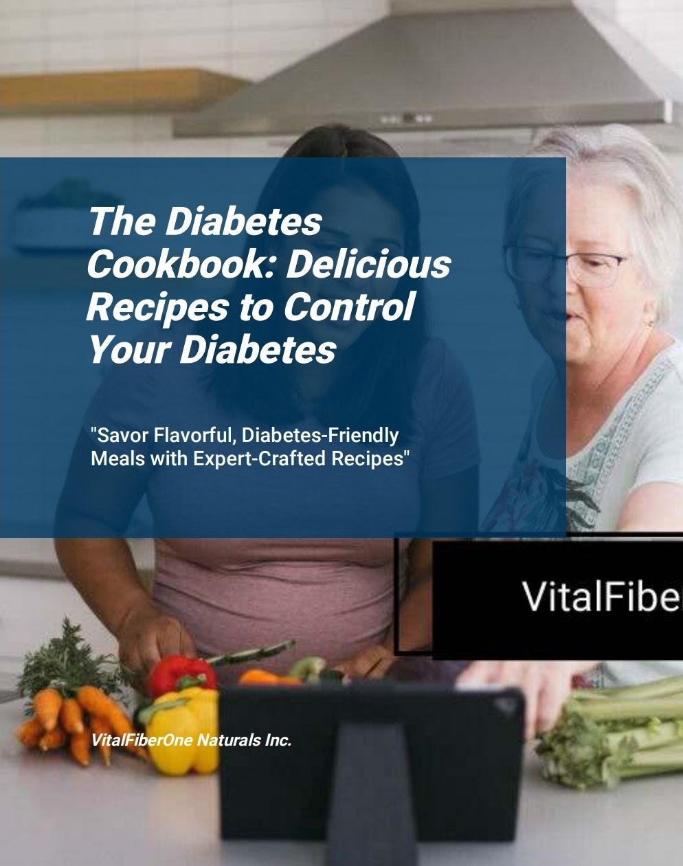 E-Book: The Diabetes Cookbook: Delicious Recipes to Control Your Diabetes
