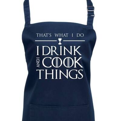 I Drink & I Cook Things Game of Thrones Apron. 23 Colours