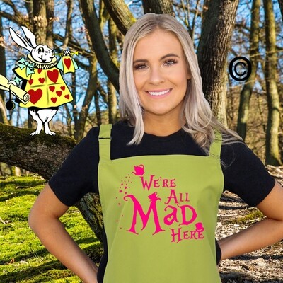 Alice in Wonderland Apron. We&#39;re All Mad Here
