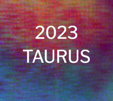 2023 - Taurus - Holly Buckle