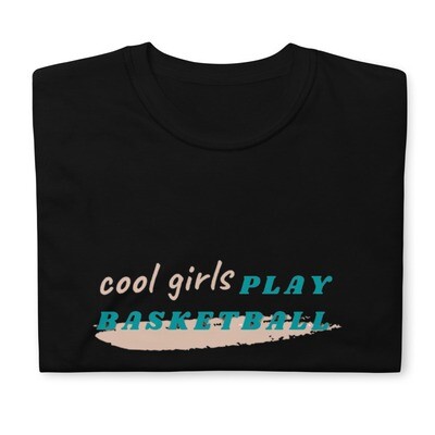 Cool girl&#39;s Play basketball Short-Sleeve Unisex T-Shirt