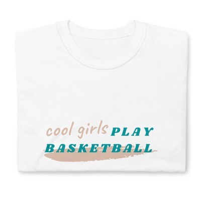 Cool girl's Play basketball Short-Sleeve Unisex T-Shirt