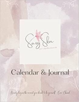 Sassy Skin Calendar & Journal - Only available through Amazon Sassy Skin Calendar & Journal cover available on Amazon