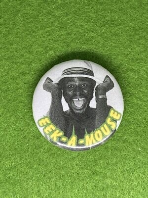 Eek-a-mouse Badge