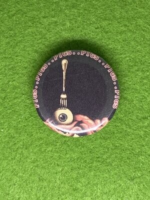 Pigs Pigs Pigs Pigs Pigs Pigs Pigs Badge