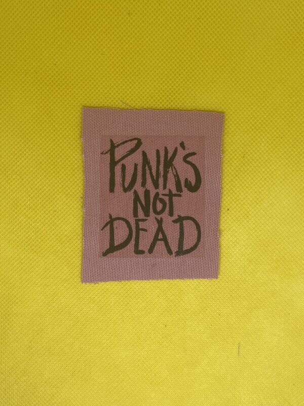 Punk's not dead Patch