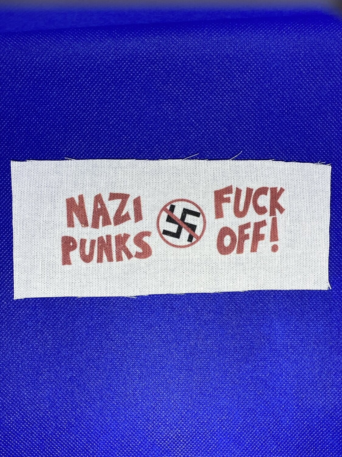 Nazi Punks Fuck Off Patch