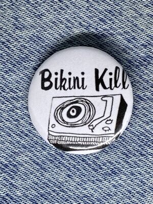 Bikini Kill Badge